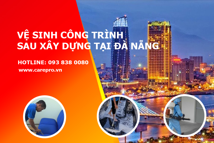 Vệ sinh công trình tại Đà Nẵng nở rộ trong những năm qua