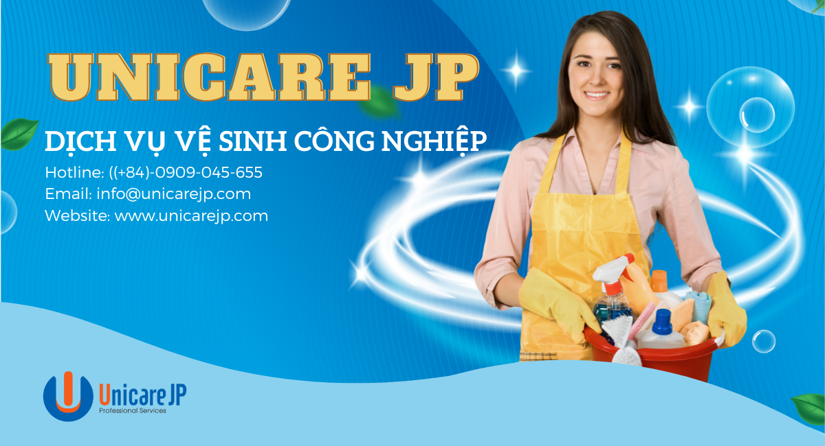 Dịch vụ vệ sinh công nghiệp UnicareJP