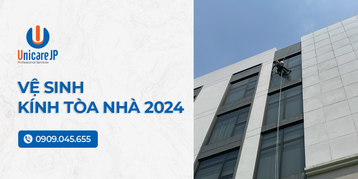 ve sinh kinh toa nha 2024