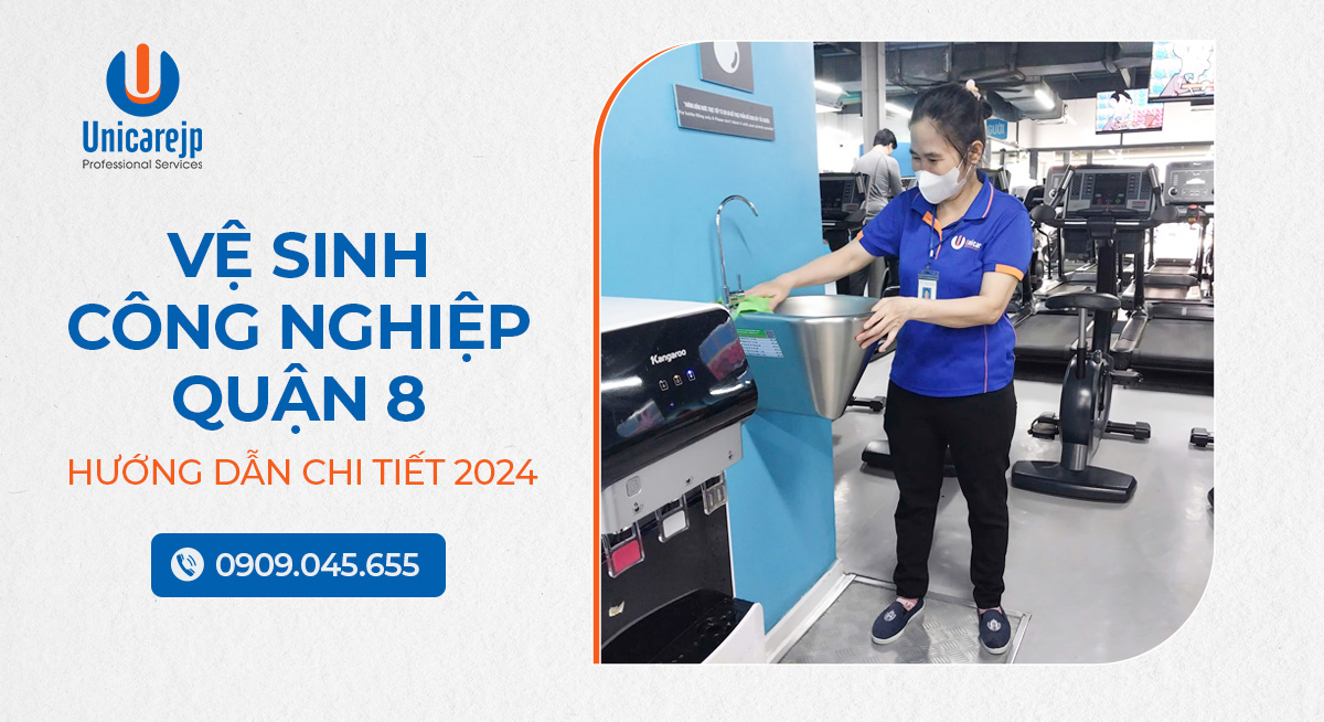 Vệ Sinh Công Nghiệp Quận 8
