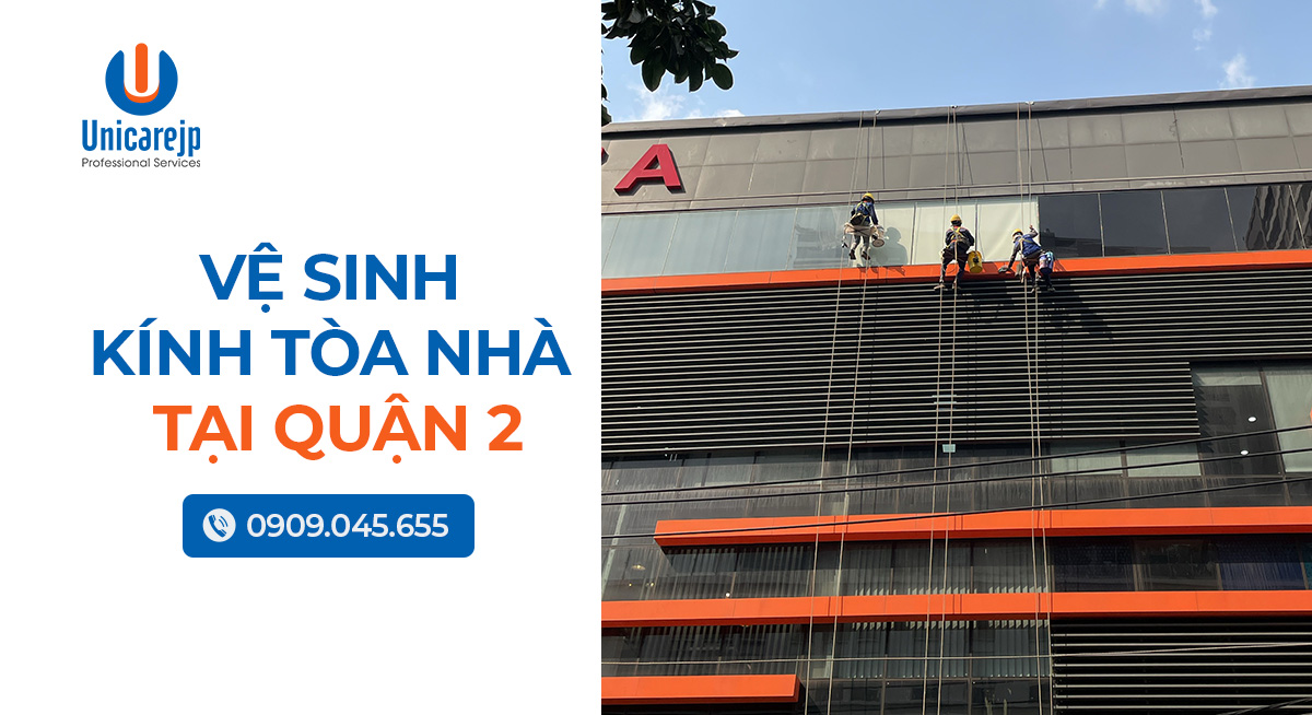 Vệ Sinh Kính Tòa Nhà Tại Quận 2