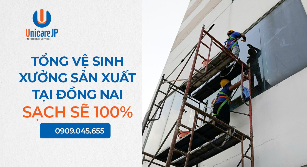 Tổng Vệ Sinh Xưởng Sản Xuất Tại Đồng Nai