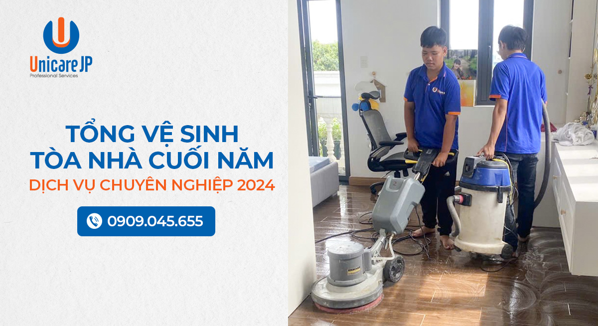 Tổng Vệ Sinh Tòa Nhà Cuối Năm