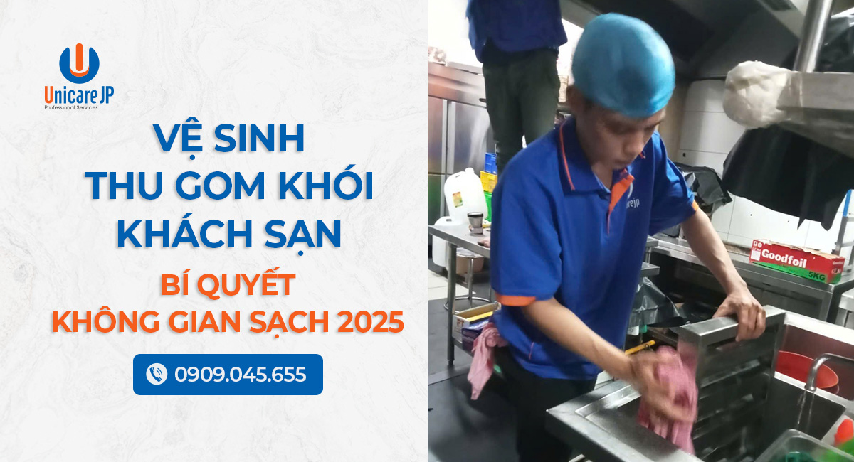 Vệ Sinh Thu Gom Khói Khách Sạn