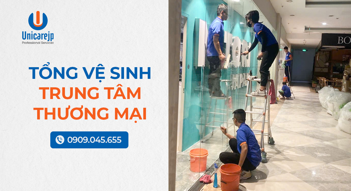 Tổng vệ sinh trung tâm thương mại