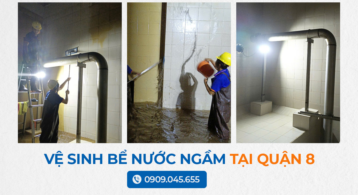 Vệ Sinh Bể Nước Ngầm Quận 8