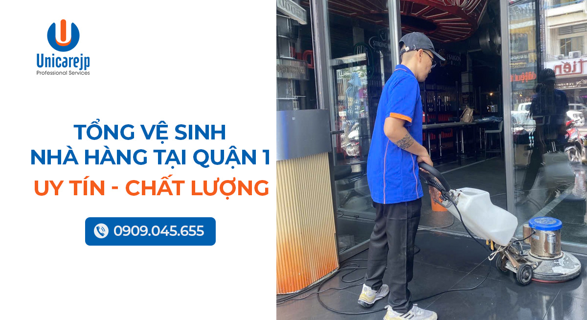 Tổng vệ sinh nhà hàng tại quận 1