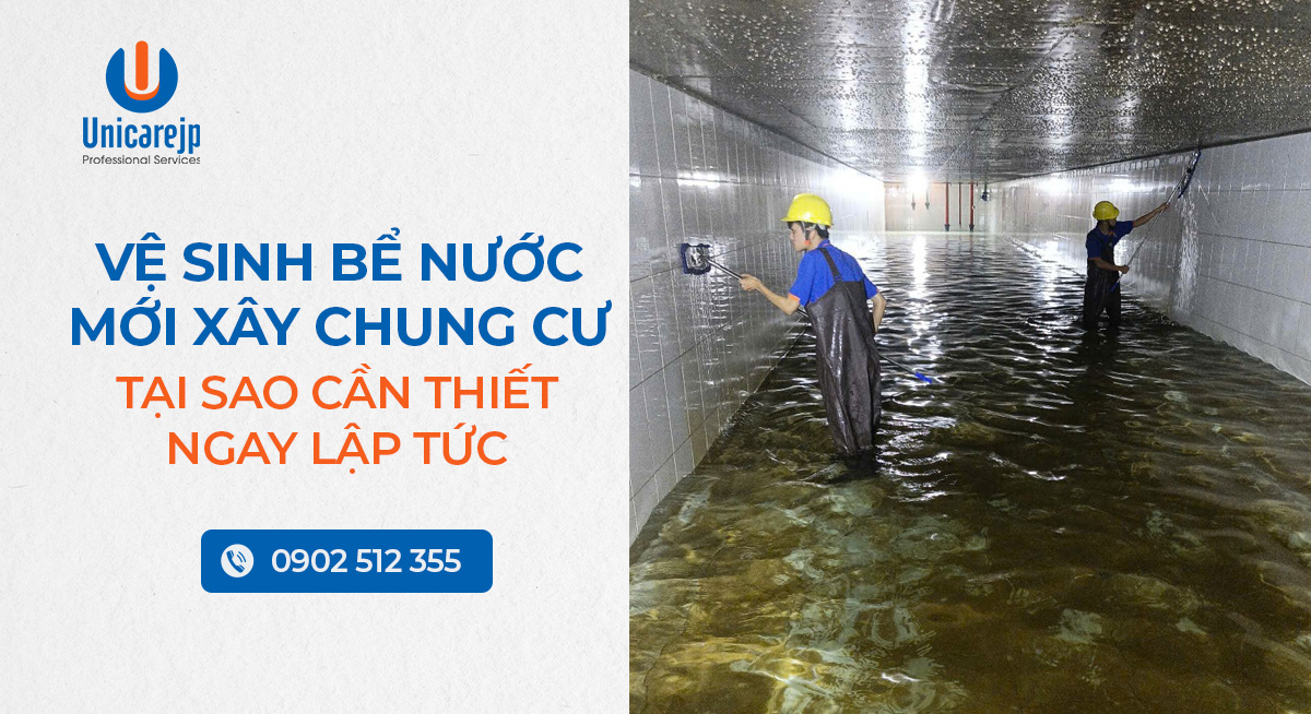 Vệ sinh bể nước mới xây chung cư 