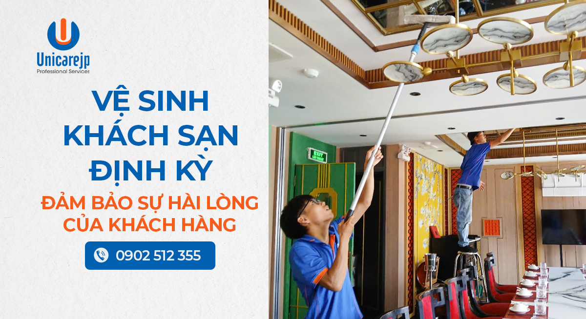 Vệ Sinh Khách Sạn Định Kỳ
