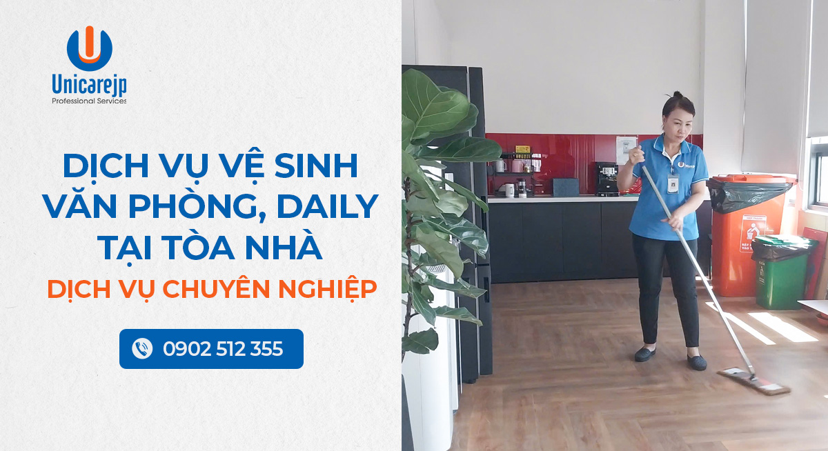 Dịch vụ vệ sinh văn phòng, daily tại tòa nhà