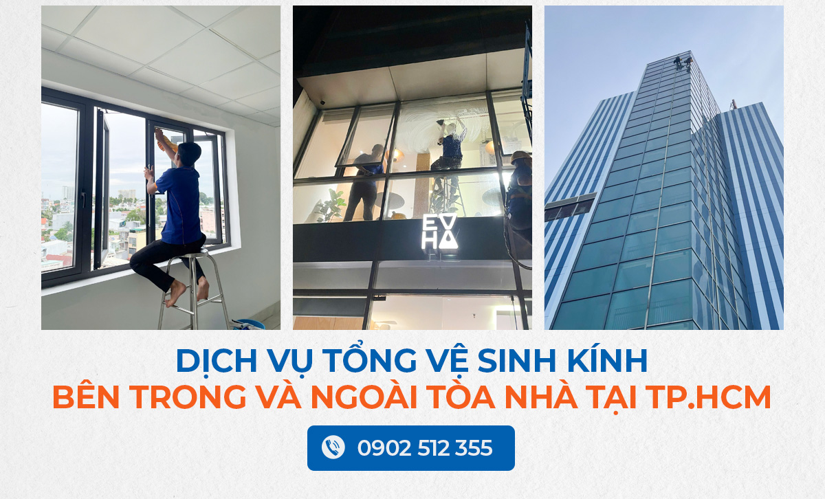 Dịch vụ lau kính ở TPHCM – Sạch bóng như mới 2025