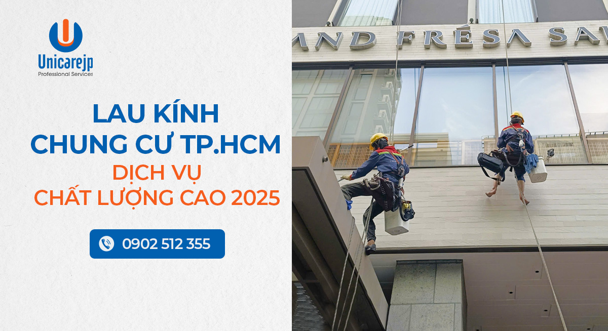 Lau Kính Chung Cư TPHCM - Dịch Vụ Chất Lượng Cao 2025