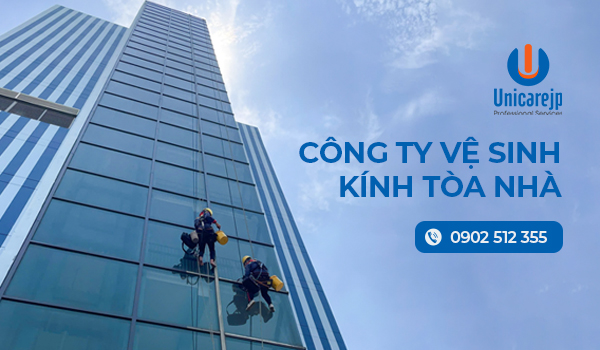 Công ty vệ sinh kính tòa nhà