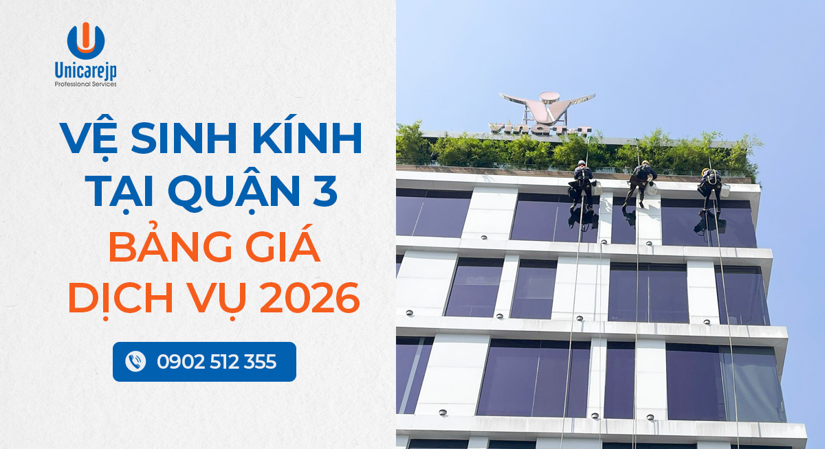 Vệ sinh kính tại quận 3 – Bảng giá dịch vụ 2026
