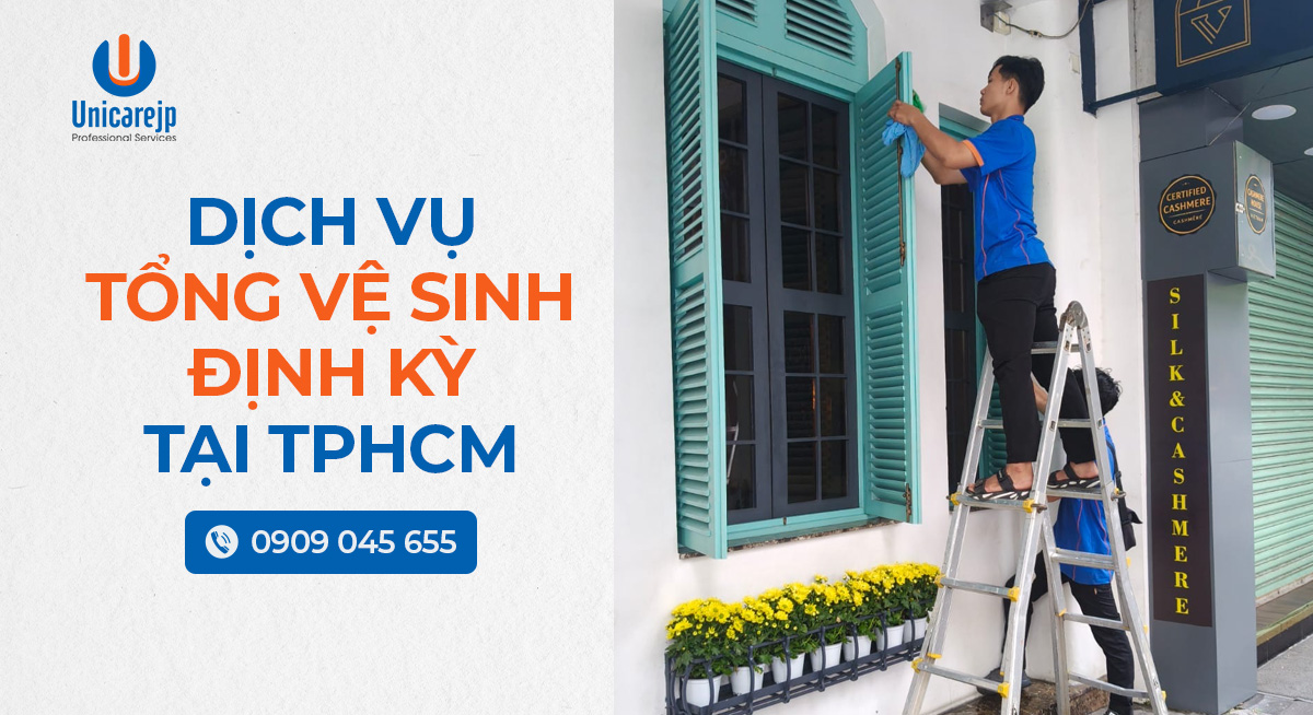 Dịch vụ tổng vệ sinh định kỳ tại TpHCM