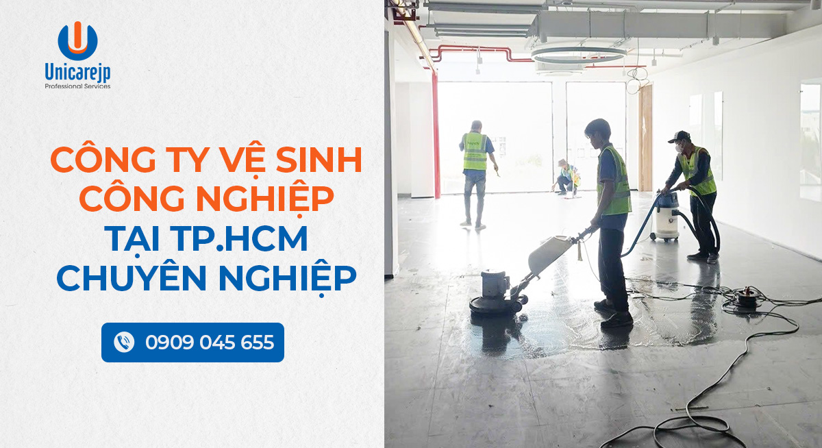 Công ty vệ sinh công nghiệp tại TPHCM chuyên nghiệp