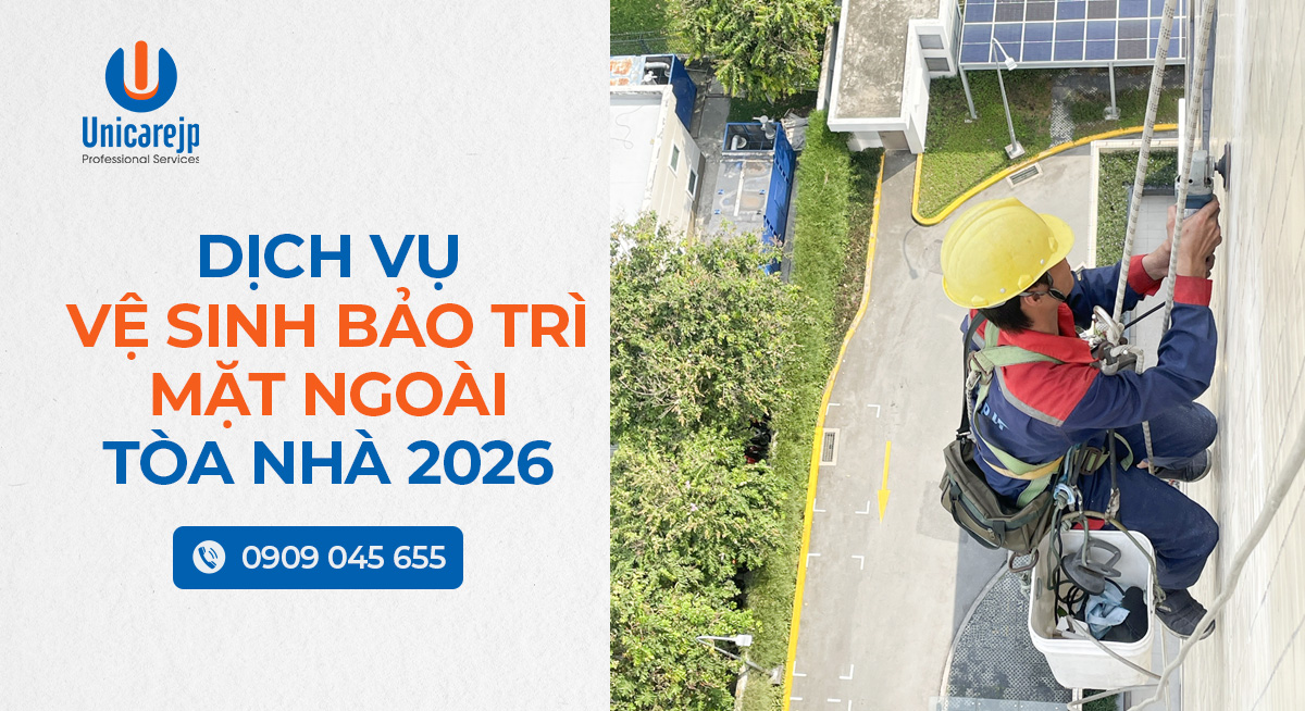 Dịch Vụ Vệ Sinh Bảo Trì Mặt Ngoài Tòa Nhà 2026