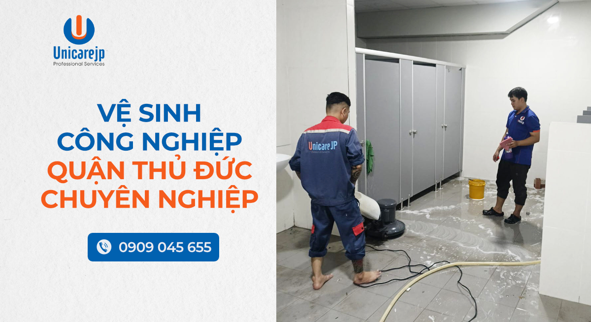 Vệ sinh công nghiệp Quận Thủ Đức chuyên nghiệp
