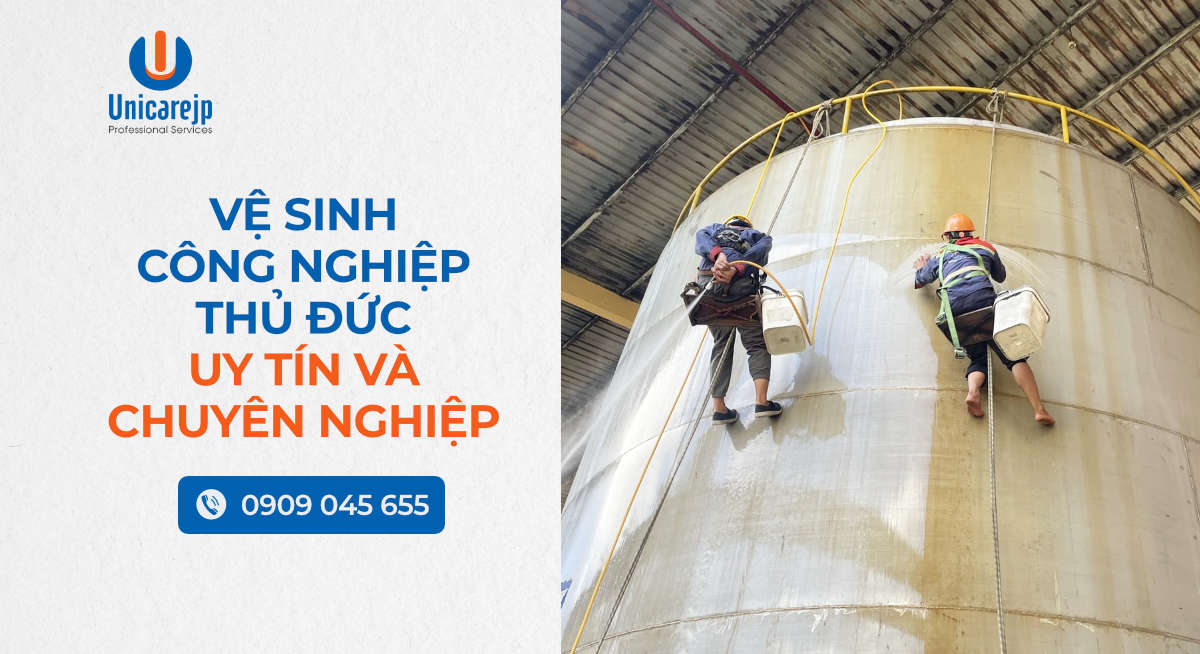 Vệ Sinh Công Nghiệp Thủ Đức Uy Tín Và Chuyên Nghiệp