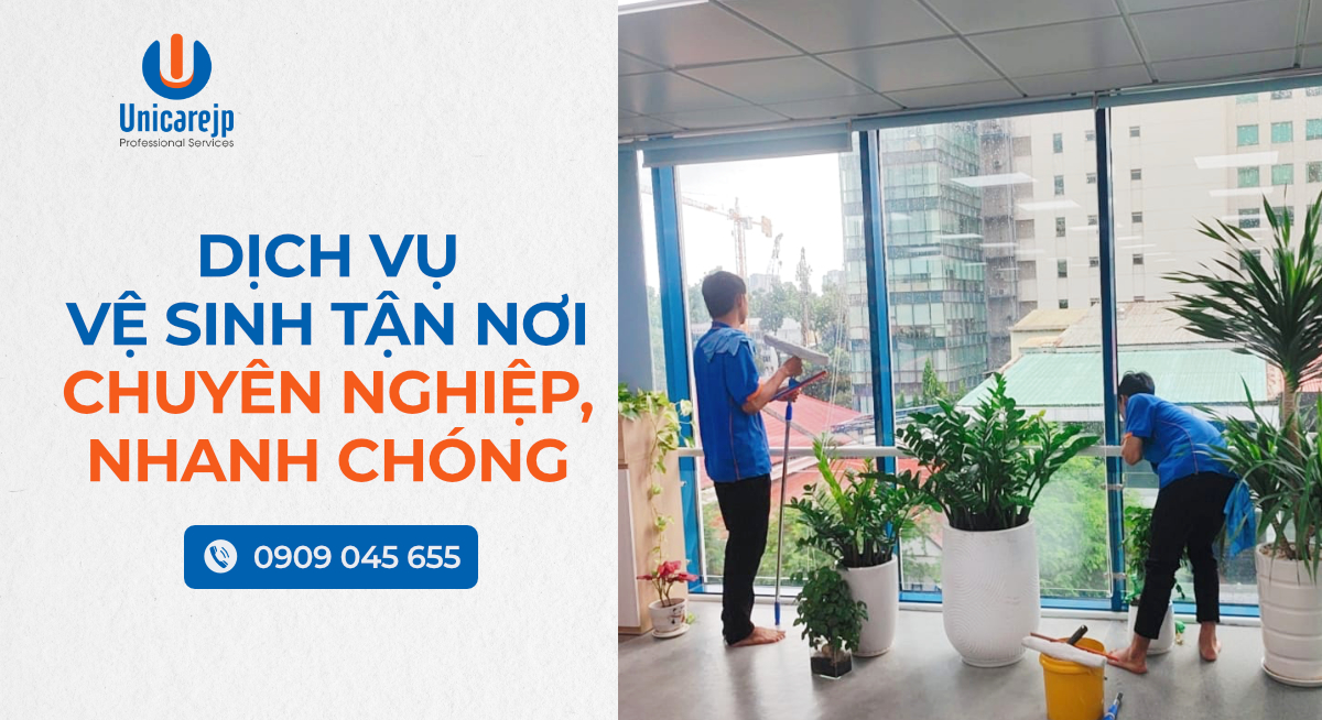 Dịch Vụ Vệ Sinh Tận Nơi Chuyên Nghiệp, Nhanh Chóng